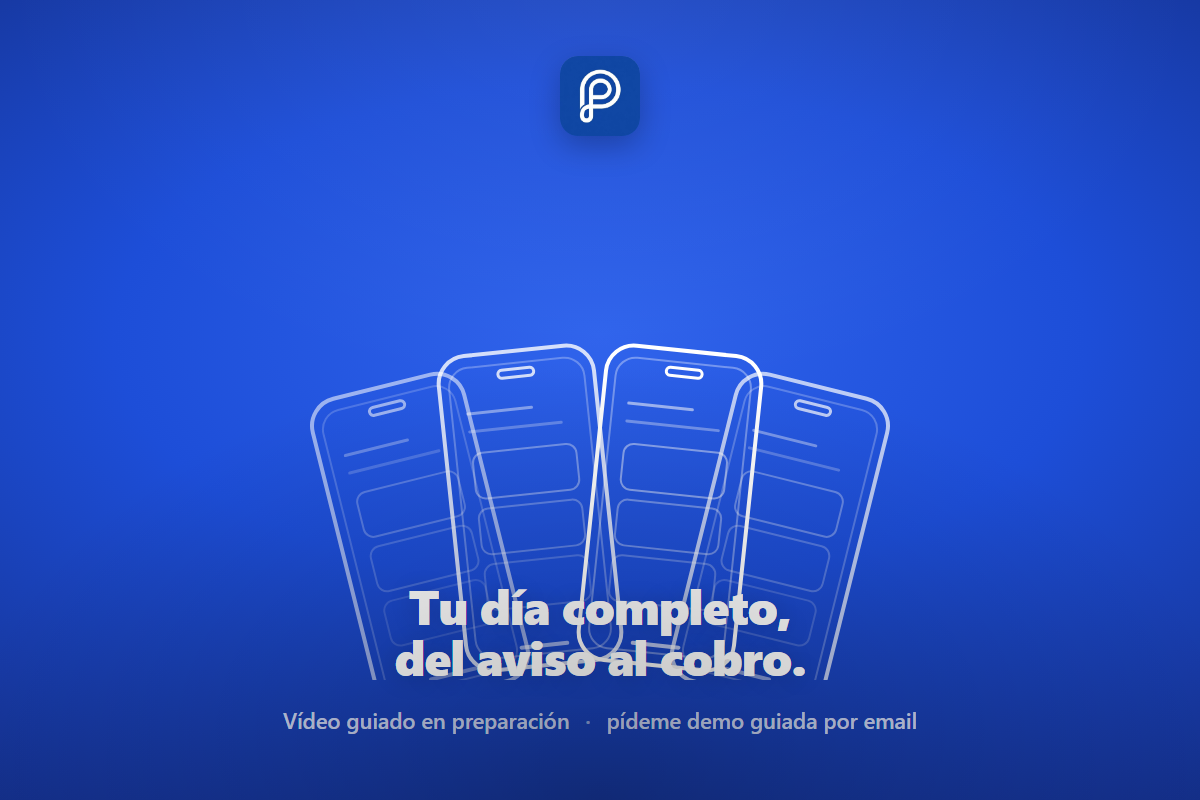 Tu día completo, del aviso al cobro